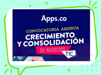 Convocatoria para crecimiento y consolidación de negocios TIC