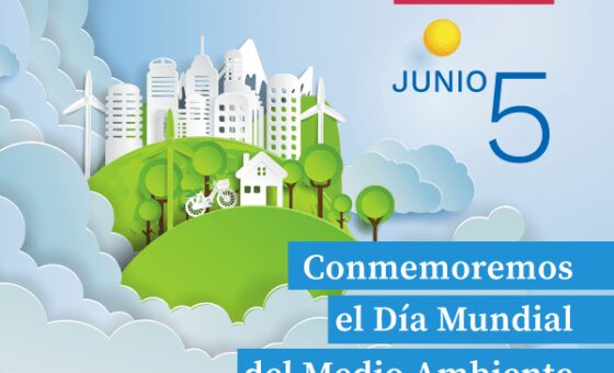 Conmemoremos el Día Mundial del Medio Ambiente