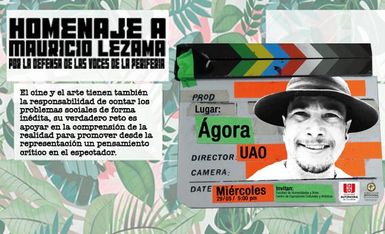‘Homenaje a Mauricio Lezama: por la defensa de las voces de la periferia’