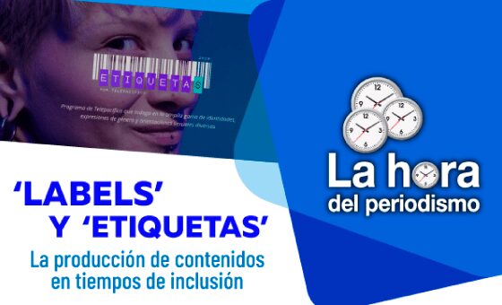 La producción de contenidos en tiempos de inclusión