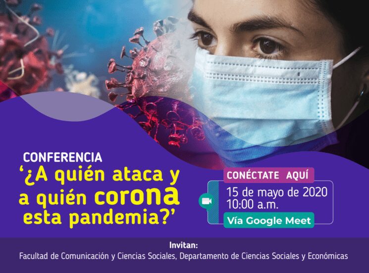 ‘¿A quién ataca y a quién corona esta pandemia?’