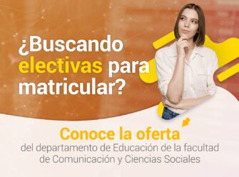 Conoce las electivas del departamento de Educación