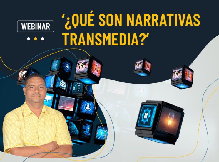 ‘¿Qué son narrativas transmedia?’