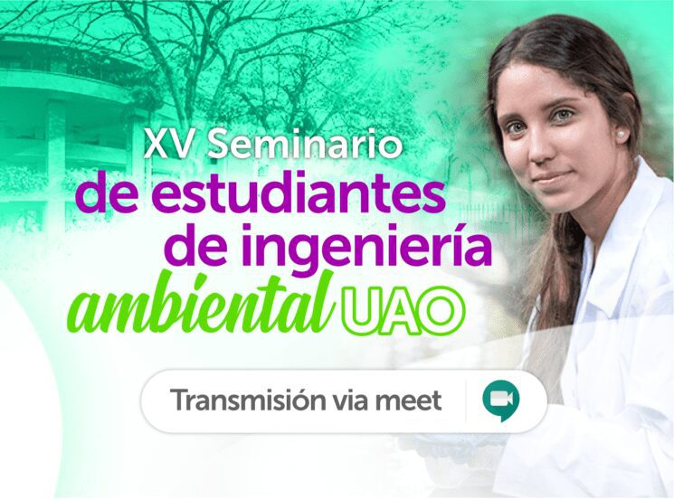 XV Seminario de estudiantes de Ingeniería Ambiental