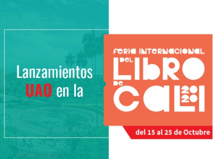 Prográmate con los lanzamientos de la UAO en FIL Cali