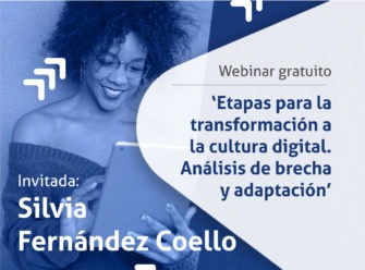 Webinar: ‘Etapas para la transformación a la cultura digital. Análisis de brecha y adaptación’