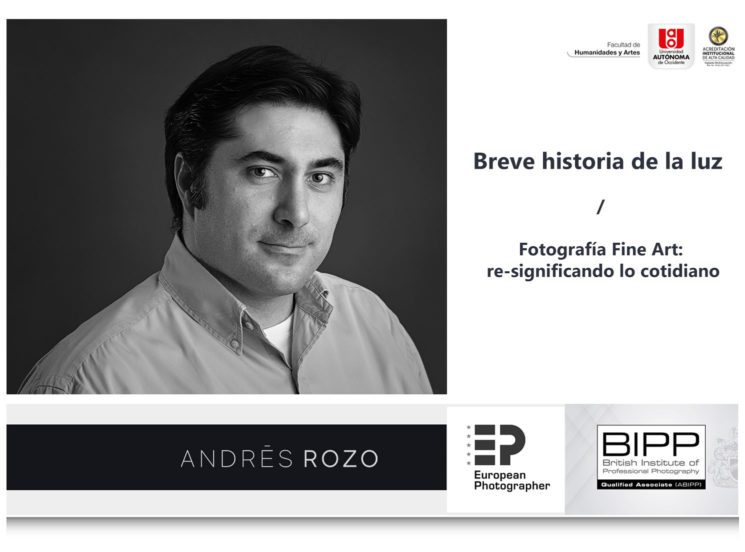 Breve historia de la luz / Muestra de fotografía Fine Art