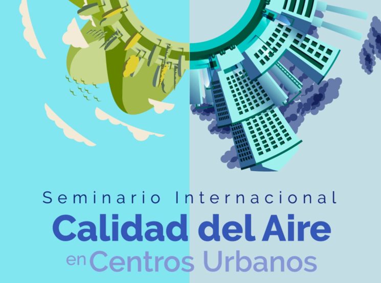 Seminario Internacional Calidad del Aire en Centros Urbanos