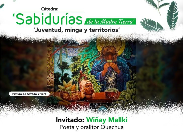 Juventud, minga y territorios en la ‘Cátedra Sabidurías de la Madre Tierra’
