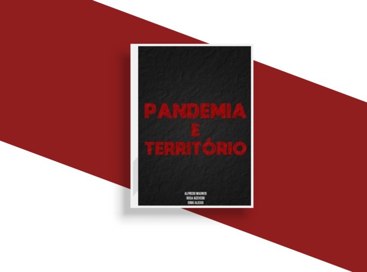 'Pandemia e Território'