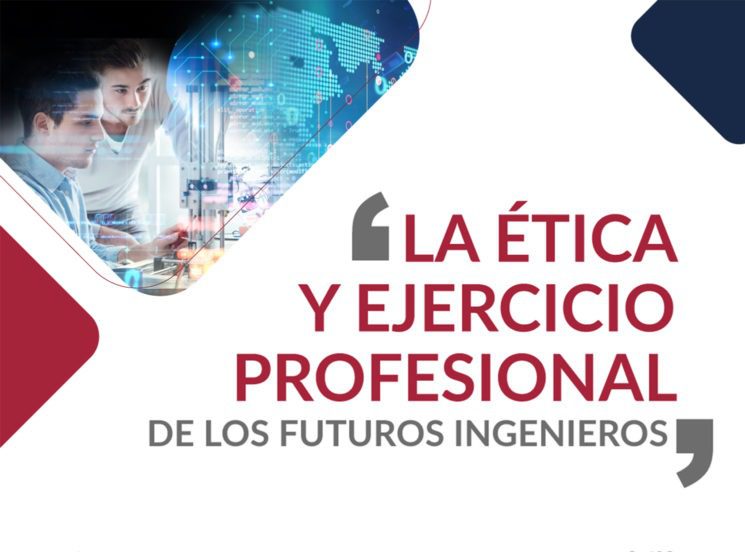 Hablemos sobre la ética y el ejercicio profesional de los futuros ingenieros