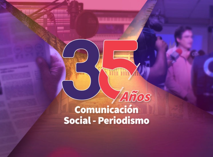 Comunicación Social – Periodismo: 35 años