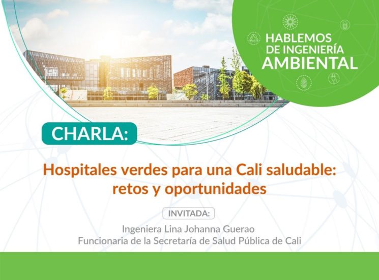 Hospitales verdes para una Cali saludable: retos y oportunidades