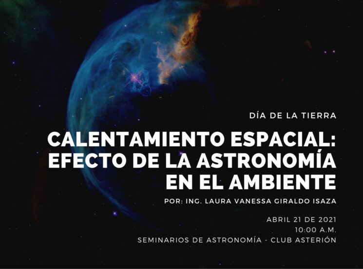 Día de la Tierra. Club Asterión Astronomía UAO