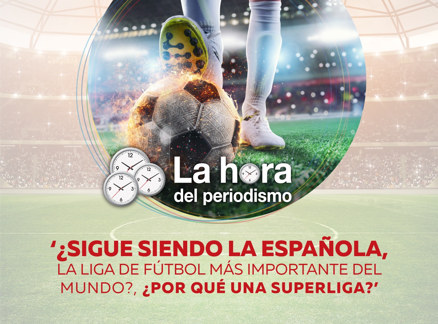 la española, la de Fútbol más importante del mundo? - UAO Portal