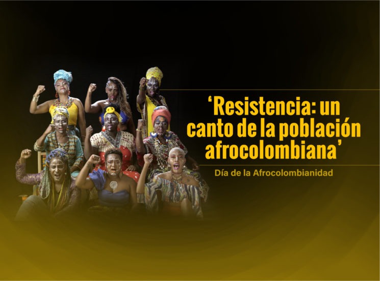 Resistencia: un canto de la población afrocolombiana