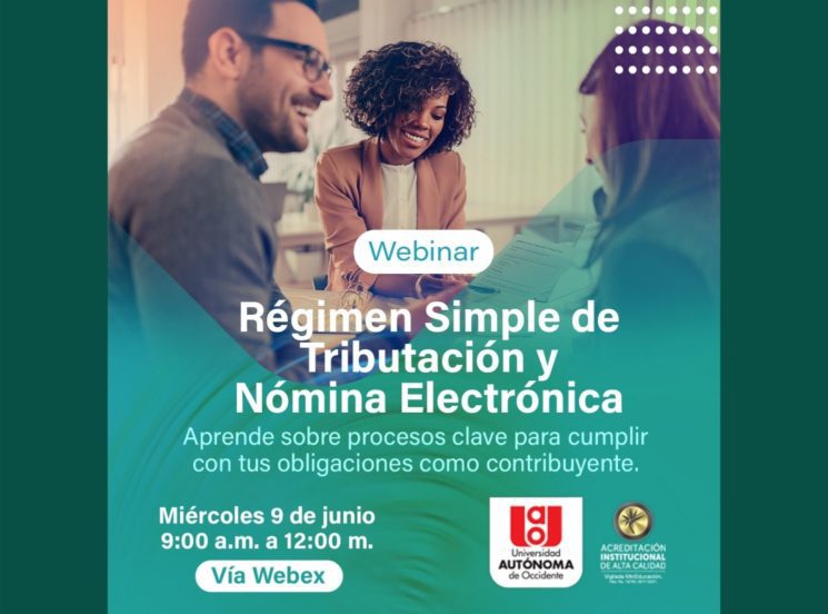 Aprende sobre Régimen Simple y nómina electrónica con la DIAN y la UAO