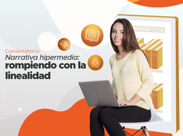 Narrativa hipermedia: rompiendo con la linealidad