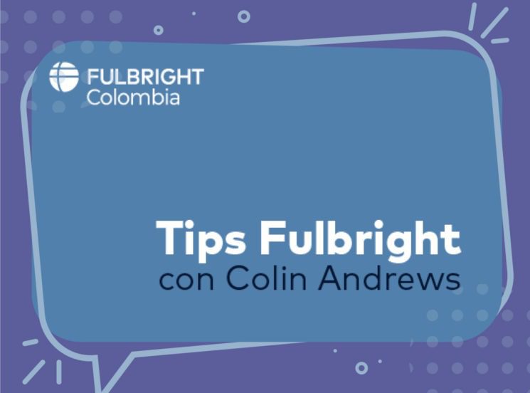 Conoce algunos tips para aplicar a las becas Fulbright de investigación y docencia