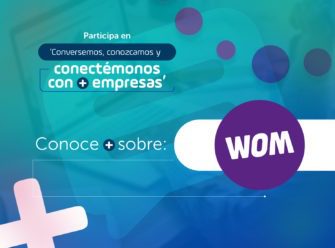 Conoce + sobre Wom