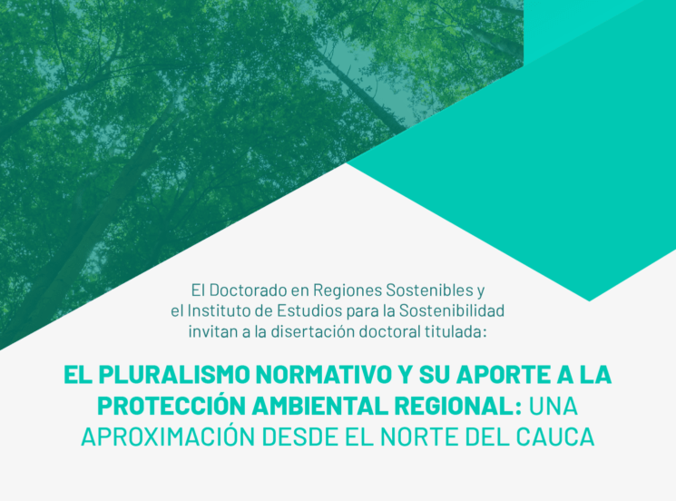 Conéctate con la disertación doctoral, ‘El pluralismo normativo y su aporte a la protección ambiental regional’