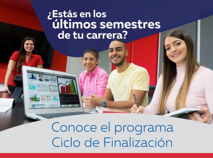 ¿Estás en los últimos semestres de tu carrera? Conoce el Ciclo de Finalización