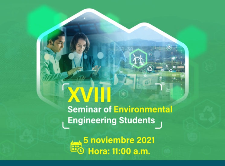 XVIII Seminario de estudiantes de Ingeniería Ambiental