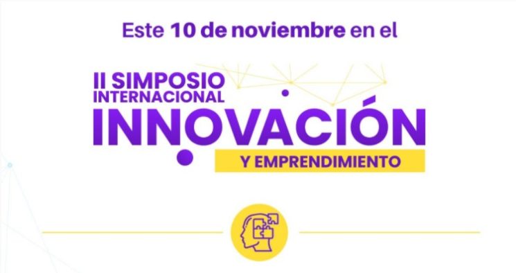 Evento gratuito: Simposio Internacional de Innovación y Emprendimiento