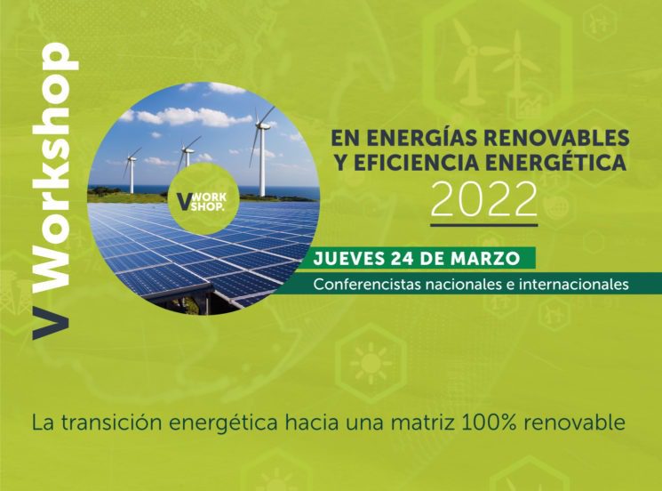 V Workshop en energías renovables y eficiencia energética