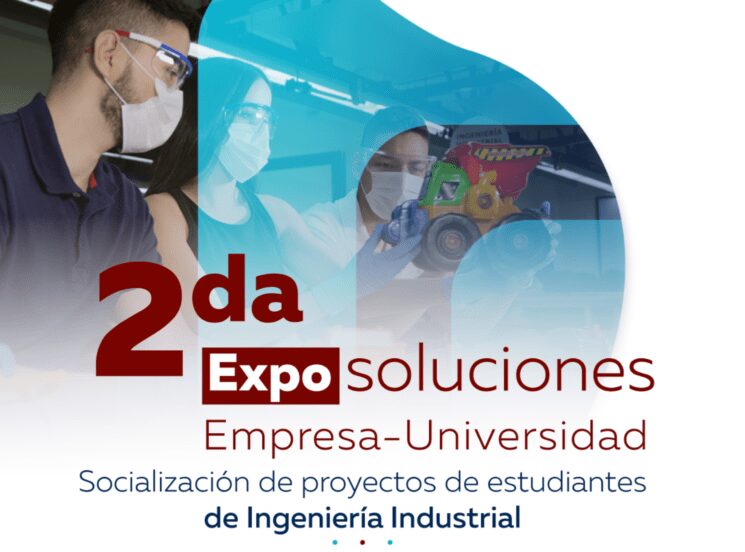 Llega la segunda jornada de ‘Expo Soluciones Empresa – Universidad’