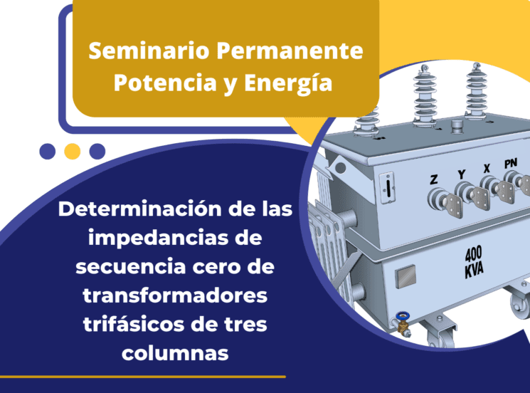 Participa en el ‘Seminario Permanente Potencia y Energía’