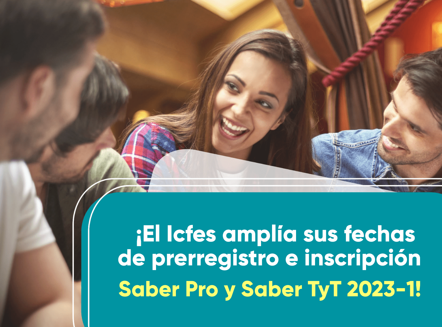 Aún estás a tiempo de inscribirte a las pruebas Saber Pro y Saber TyT