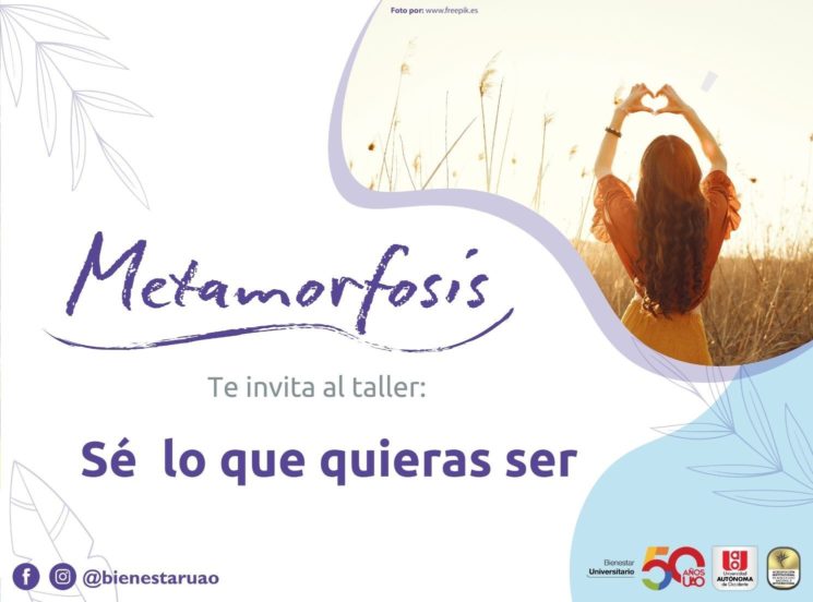 Ten nuevas experiencias con Metamorfosis