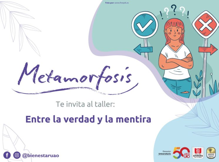 Entre la verdad y la mentira, nuevo taller de Metamorfosis