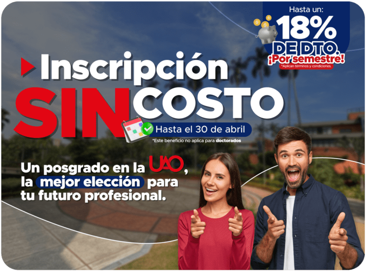 ¡Inscripción sin costo para iniciar tu posgrado en la UAO!