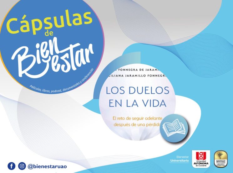 Los duelos en la vida, el reto de seguir adelante después de una pérdida