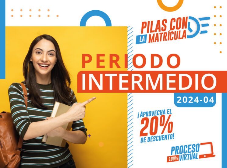 ¡Matricúlate en los cursos de periodo intermedio 2024 – 04!