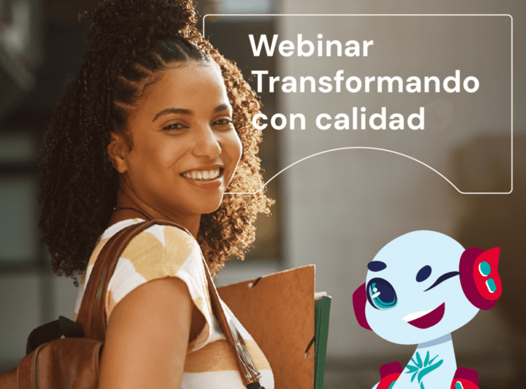 Webinar: Transformando con calidad    