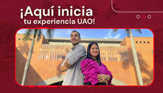 ¡Aquí inicia tu experiencia UAO!