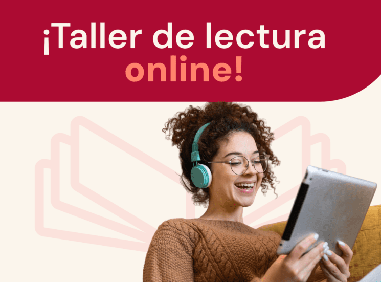 ¡Participa en el taller de lectura online!