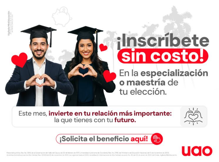 ¡Aprovecha la inscripción sin costo para posgrados y fortalece la relación con tu futuro!