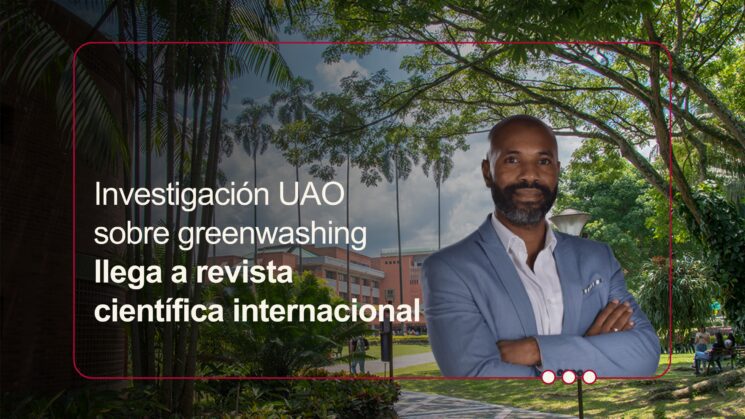 Investigación UAO sobre greenwashing llega a revista científica