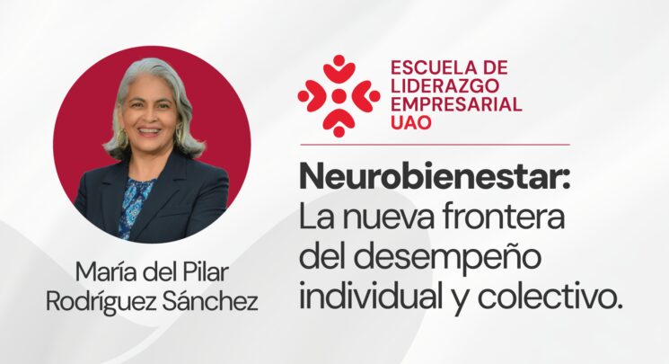Neurobienestar: la nueva frontera del desempeño individual y colectivo.