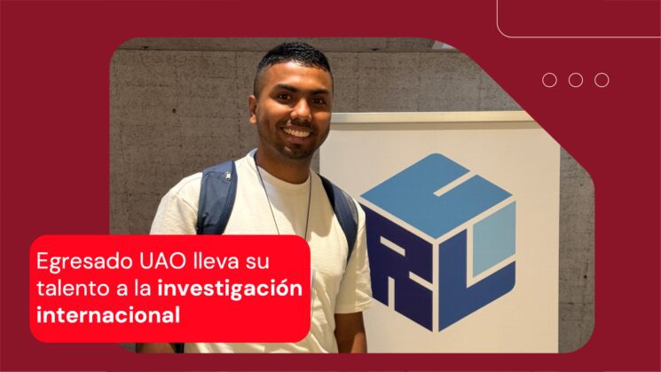 Egresado UAO lleva su talento a la investigación internacional
