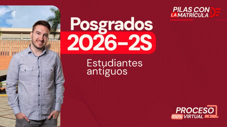 ¡Estudiante de posgrados UAO! Pilas con tu matrícula para el 2026-2S