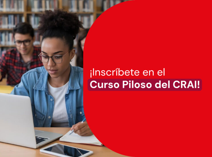 Inscríbete al Curso Piloso y desarrolla tus habilidades de información