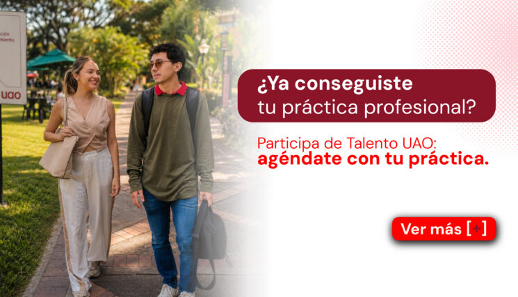 Haz parte de Talento UAO: agéndate con tu práctica 