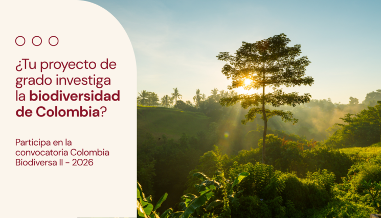 Participa en la convocatoria Colombia Biodiversa II – 2026
