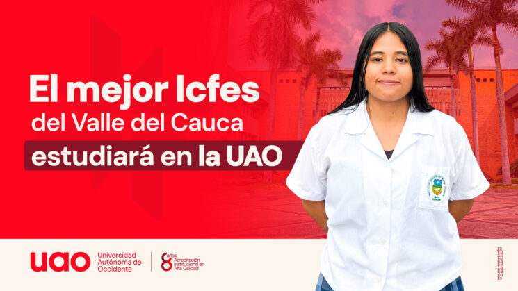 ¡El mejor Icfes del Valle del Cauca será talento UAO!