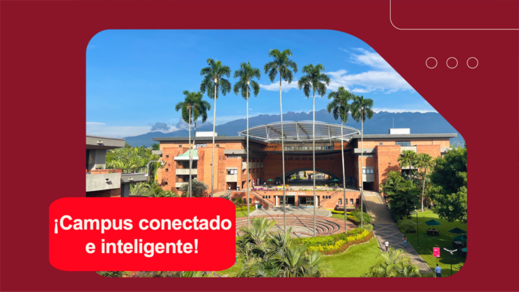 Campus conectado e inteligente 
